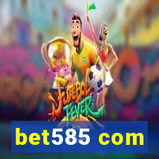 bet585 com